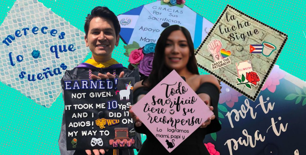15 Grad Caps That Pay Tribute to Latino Parents And Their Roots
