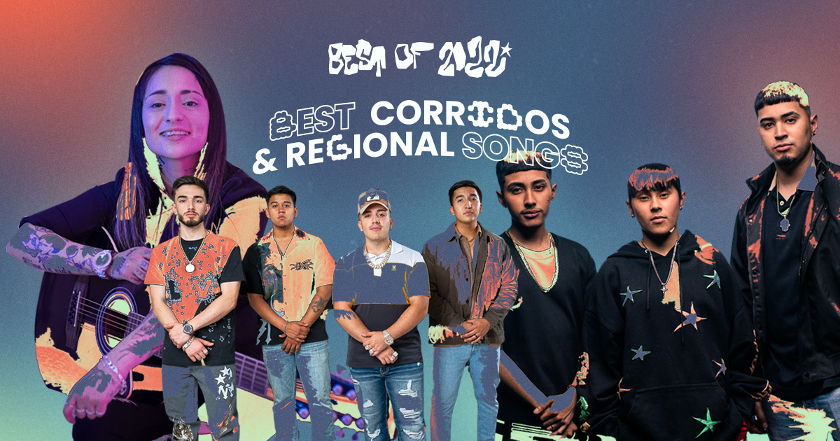 10 Best Corridos & Regional Songs of 2022
