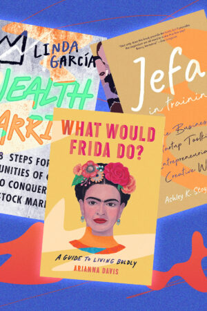 Wealth Warrior, What Would Frida Do?, and Jefa in Training books collage for Our Heritage Month