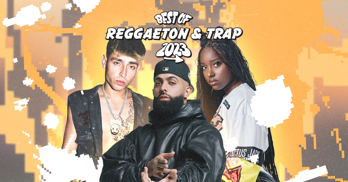 10 Best Reggaeton & Trap Songs of 2023